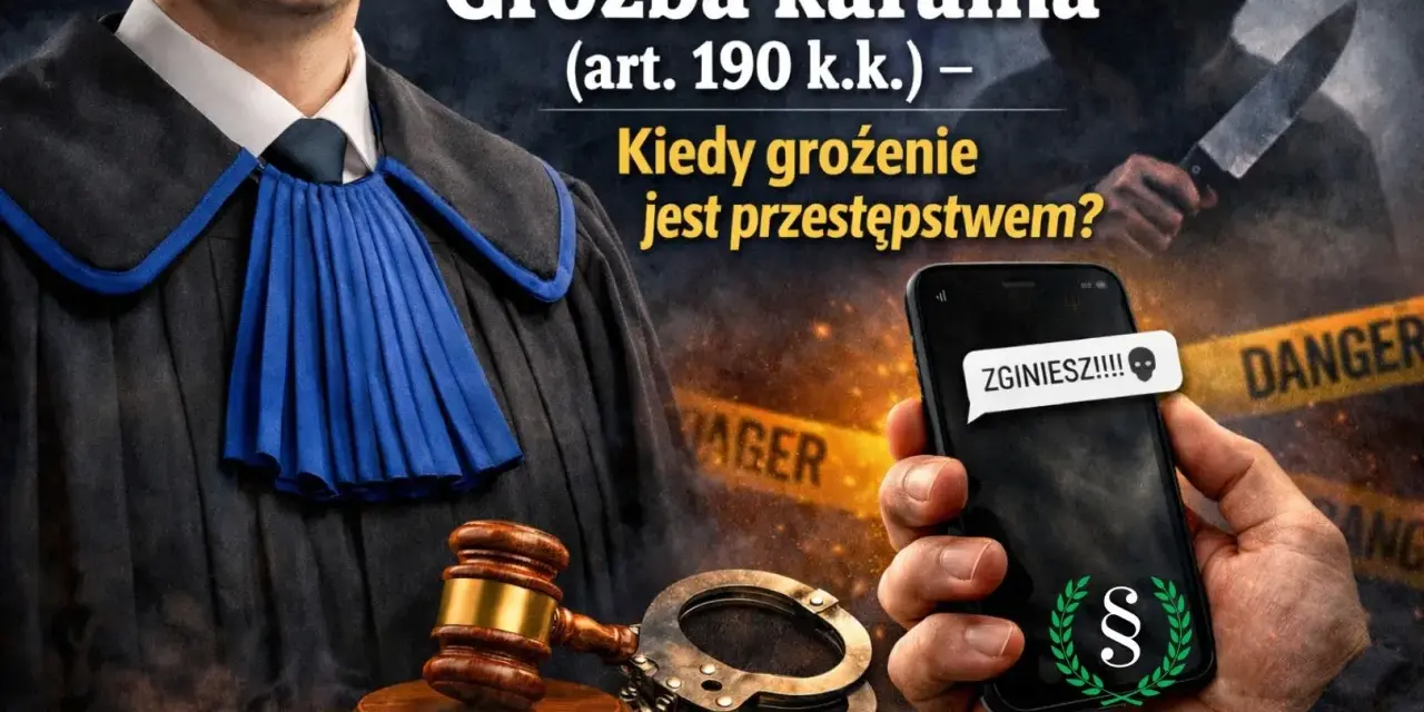 Groźba karalna: sędzia, kajdanki, młotek i telefon z wiadomością "ZGINIESZ!!!!" symbolizują grożenie postępowaniem karnym.