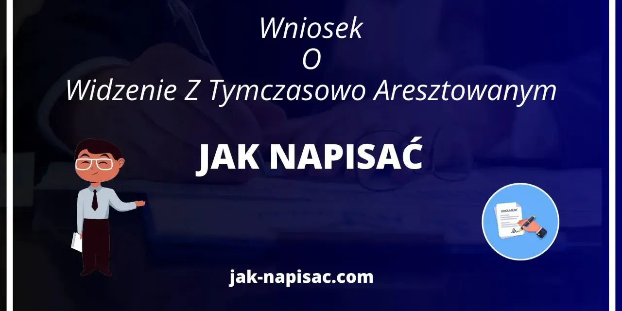 Wniosek o kontakt telefoniczny z tymczasowo aresztowanym wzór. Dowiedz się, jak napisać taki wniosek.