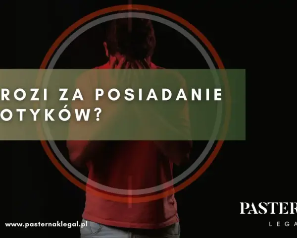 Co grozi za posiadanie narkotyków? Definicja środków odurzających i konsekwencje prawne.