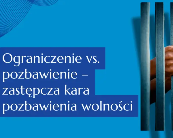 Dłonie zaciskające kraty więzienne symbolizują zamianę kary ograniczenia wolności na pozbawienie wolności.