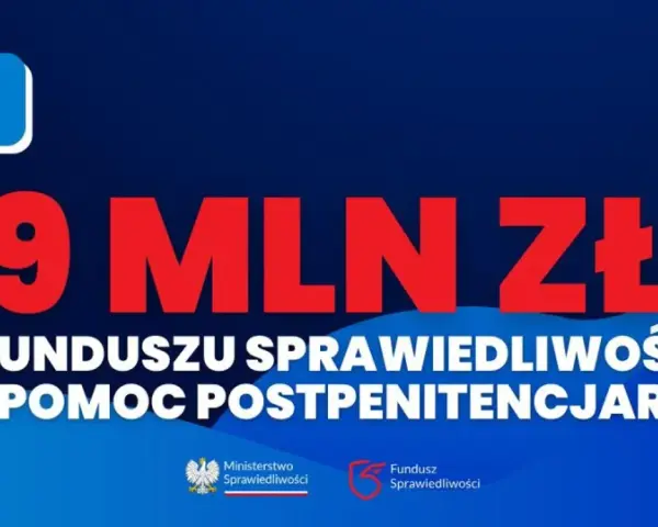 Rusza konkurs: 9 mln zł z Funduszu Sprawiedliwości na pomoc postpenitencjarną. To szansa na wsparcie po wyjściu z więzienia.