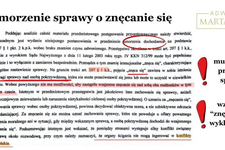 Umorzenie sprawy o znęcanie się, gdy występuje wzajemne znęcanie się, wyklucza winę. Art. 138 kkw.