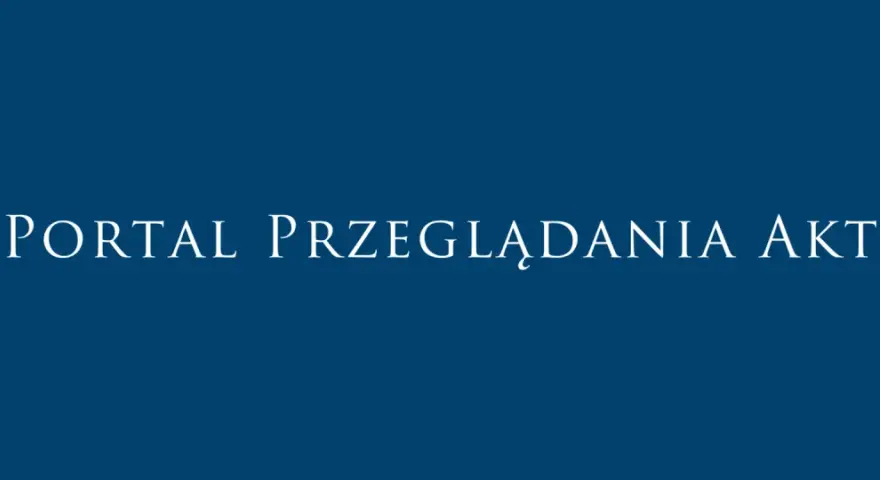 Portal Przeglądania Akt - miejsce, gdzie złożysz wniosek o wgląd do akt w prokuraturze.