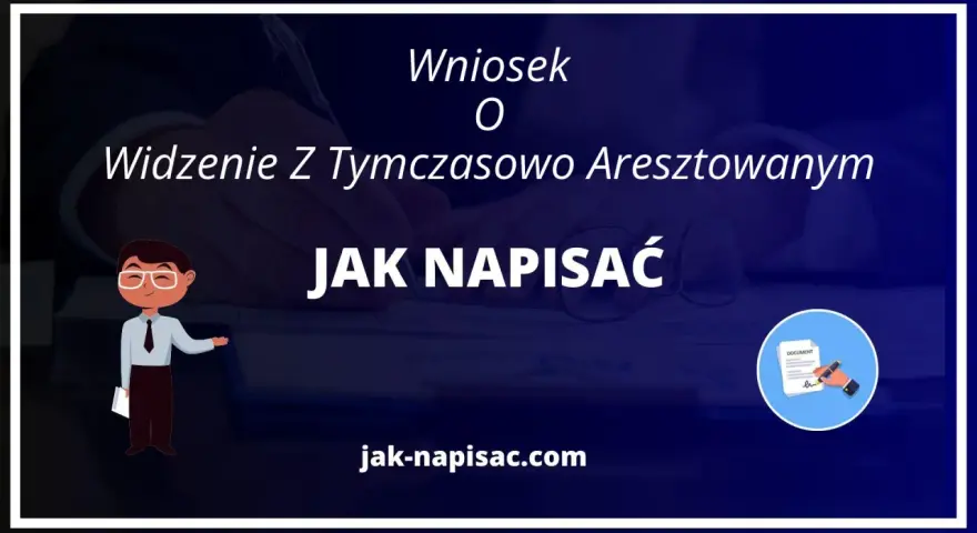 Wniosek o kontakt telefoniczny z tymczasowo aresztowanym wzór. Dowiedz się, jak napisać taki wniosek.