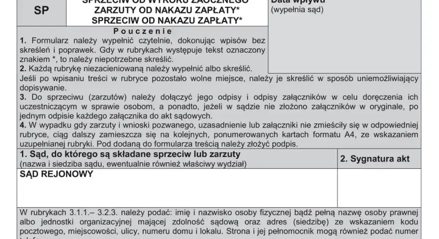 Formularz sprzeciwu od wyroku zaocznego lub nakazu zapłaty. Dokument zawiera pouczenie, dane sądu i sygnaturę akt.