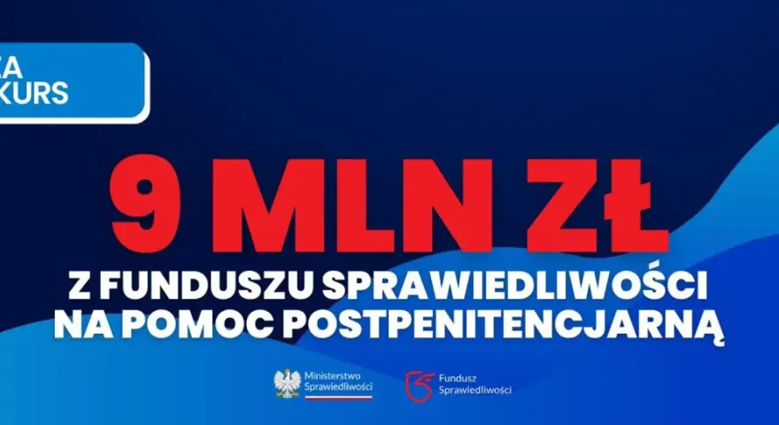 Rusza konkurs: 9 mln zł z Funduszu Sprawiedliwości na pomoc postpenitencjarną. To szansa na wsparcie po wyjściu z więzienia.