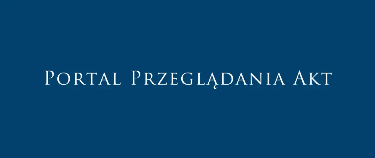 Portal Przeglądania Akt. Złóż wniosek o wgląd do akt w prokuraturze online.