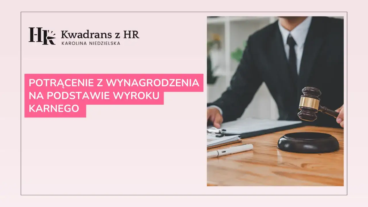 Potrącenia z wynagrodzenia skazanego na podstawie wyroku karnego. Sędzia z młotkiem przy biurku.